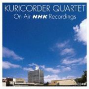 栗コーダーカルテット　ＯＮ　ＡＩＲ　ＮＨＫ　ＲＥＣＯＲＤＩＮＧＳ