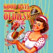 ＧＯＯＤ　ＤＡＹＳ，　ＯＬＤＩＥＳ！！　－ＰＯＰ－