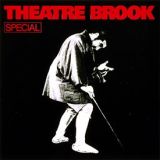 ＳＰＥＣＩＡＬ／Ｔｈｅ　Ｂｅｓｔ　Ｏｆ　Ｔｈｅａｔｒｅ　Ｂｒｏｏｋ