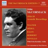 マッコーマック　第７集　１９１６－１９１８年アコースティック録音集