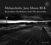 Ｍｅｌａｎｃｈｏｌｉｃ　Ｊａｚｚ　Ｍｏｏｎ　ＢＬＫ