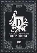 ＬＩＶＥ　ＴＯＵＲ　２００１～ＤＥＥＰ　ＦＯＲＥＳＴ