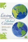 地球市民として生きる：英語で学ぶＳＤＧｓ実践入門　Ｌｉｖｉｎｇ　ａｓ　Ｇｌｏｂａｌ　Ｃｉｔｉｚｅｎｓ