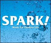 ＳＰＡＲＫ！　Ｍｕｓｉｃ　Ｆｏｒ　Ｏｕｔｄｏｏｒ　Ｌｉｆｅ