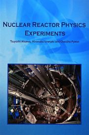 ＮＵＣＬＥＡＲ　ＲＥＡＣＴＯＲ　ＰＨＹＳＩＣＳ　ＥＸＰＥＲＩＭＥＮＴＳ