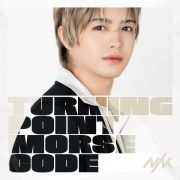 Ｔｕｒｎｉｎｇ　Ｐｏｉｎｔ／Ｍｏｒｓｅ　Ｃｏｄｅ（初回限定盤　龍太　Ｅｄｉｔｉｏｎ）