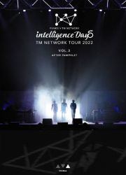 ＴＭ　ＮＥＴＷＯＲＫ　ＴＯＵＲ　２０２２　ＦＡＮＫＳ　ｉｎｔｅｌｌｉｇｅｎｃｅ　Ｄａｙｓ　ＡＦＴＥＲ　ＰＡＭＰＨＬＥＴ