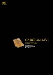 ＣＡＲＯＬ　ｔｈｅ　ＬＩＶＥ