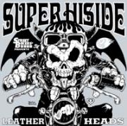 ＳＴＲＥＥＴ　ＢＩＫＥＲＳ’　Ｐｒｅｓｅｎｔｓ　重音楽部“ＳＵＰＥＲ　ＨＩＧＨ　ＳＩＤＥ”～ＬＥＡＴＨＥＲ　ＨＥＡＤＳ　ＶＥＲＳＩＯＮ～