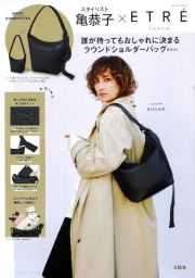 スタイリスト亀恭子×ＥＴＲＥ　ＴＯＫＹＯ　誰が持ってもおしゃれに決まる　ラウンドショルダーバッグＢＯＯＫ