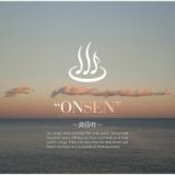 “ＯＮＳＥＮ”　～黄昏時～