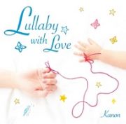 Ｌｕｌｌａｂｙ　ｗｉｔｈ　Ｌｏｖｅ～愛を紡ぐ子守唄～