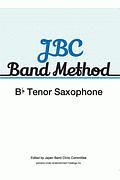 ＪＢＣ　Ｂａｎｄ　Ｍｅｔｈｏｄ　Ｂ－ｆｌａｔ　Ｔｅｎｏｒ　Ｓａｘｏｐｈｏｎｅ