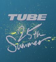 ＴＵＢＥ　２５ｔｈ　Ｓｕｍｍｅｒ　－ＤＶＤ　ＢＯＸ－