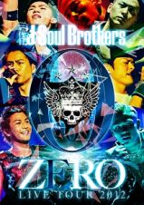 三代目　Ｊ　Ｓｏｕｌ　Ｂｒｏｔｈｅｒｓ　ＬＩＶＥ　ＴＯＵＲ　２０１２　「０～ＺＥＲＯ～」