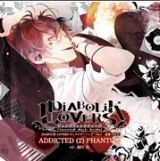 ＤＩＡＢＯＬＩＫ　ＬＯＶＥＲＳ　キャラクターソング　Ｖｏｌ．１　アヤト　「ＡＤＤＩＣＴＥＤ（２）ＰＨＡＮＴＯＭ」