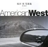 Ａｍｅｒｉｃａｎ　Ｗｅｓｔ　桜井秀写真集