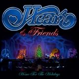 Ｈｅａｒｔ＆Ｆｒｉｅｎｄｓ　－　Ｈｏｍｅ　ｆｏｒ　ｔｈｅ　Ｈｏｌｉｄａｙｓ