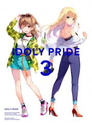 ＩＤＯＬＹ　ＰＲＩＤＥ　３　アクリルキャラクタースタンド・ブロマイド付き特装版