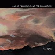 ＨＩＮＯＤＥ　ＴＲＡＣＫＳ　（ＳＯＵＮＤ　ＦＯＲ　ＲＥＬＡＸＡＴＩＯＮ）