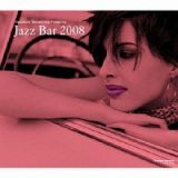 ＪＡＺＺ　ＢＡＲ　２００８