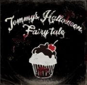 Ｔｏｍｍｙ’ｓ　Ｈａｌｌｏｗｅｅｎ　Ｆａｉｒｙ　ｔａｌｅ