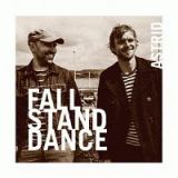 Ｆａｌｌ　Ｓｔａｎｄ　Ｄａｎｃｅ