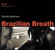 Ｂｒａｚｉｌｉａｎ　Ｂｒｅａｔｈ