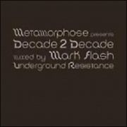 ＭＥＴＡＭＯＲＰＨＯＳＥ　２０１０　ＰＲＥＳＥＮＴＳ　“ＤＥＣＡＤＥ　２　ＤＥＣＡＤＥ”