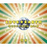 ＬＯＶＥ☆ＥＡＲＴＨ