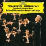 チャイコフスキー：交響曲第５番、≪エフゲニー・オネーギン≫からポロネーズ、ワルツ