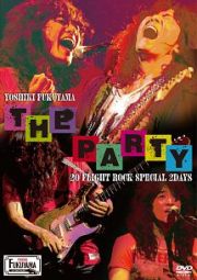 ＴＨＥ　ＰＡＲＴＹ～２０　ＦＬＩＧＨＴ　ＲＯＣＫ　Ｓｐｅｃｉａｌ　２ＤＡＹＳ～