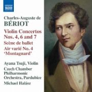 Ｂｅｒｉｏｔ：Ｖｉｏｌｉｎ　Ｃｏｎｃｅｒｔｏｓ　Ｎｏ．４，６　ａｎｄ　７，Ｓｃｅｎｅ　ｄｅ　ｂａｌｌｅｔ，Ａｉｒ　ｖａｒｉｅ　Ｎｏ．４　“Ｍｏｎｔａｇｎａｒｄ”