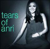 ｔｅａｒｓ　ｏｆ　ａｎｒｉ