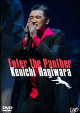 Ｅｎｔｅｒ　ｔｈｅ　Ｐａｎｔｈｅｒ　Ｋｅｎｉｃｈｉ　Ｈａｇｉｗａｒａ　Ｌｉｖｅ　Ｔｏｕｒ　２００３