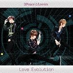 Ｌｏｖｅ　Ｅｖｏｌｕｔｉｏｎ【Ｔｙｐｅ－Ａ】