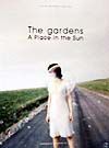 Ｔｈｅ　ｇａｒｄｅｎｓ／Ａ　ｐｌａｃｅ　ｉｎ　ｔｈｅ　ｓｕｎ