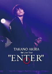 高野洸　１ｓｔ　Ｌｉｖｅ　Ｔｏｕｒ　“ＥＮＴＥＲ”（通常盤）