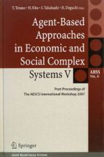 Ａｇｅｎｔ－Ｂａｓｅｄ　Ａｐｐｒｏａｃｈｅｓ　ｉｎ　Ｅｃｏｎｏｍｉｃ　ａｎｄ　Ｓｏｃｉａｌ　Ｃｏｍｐｌｅｘ　Ｓｙｓｔｅｍｓ５