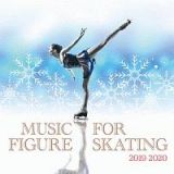 フィギュア・スケート・ミュージック　２０１９－２０２０