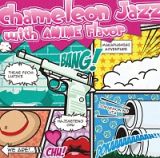 Ｃｈａｍｅｌｅｏｎ　Ｊａｚｚ　ｗｉｔｈ　ＡＮＩＭＥ　Ｆｌａｖｏｒ