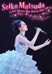 Ｓｅｉｋｏ　Ｍａｔｓｕｄａ　ＣＯＵＮＴ　ＤＯＷＮ　ＬＩＶＥ　ＰＡＲＴＹ　２０１０－２０１１