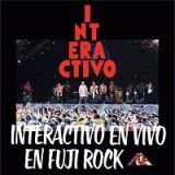 ＩＮＴＥＲＡＣＴＩＶＯ　ＥＮ　ＶＩＶＯ　ＥＮ　ＦＵＪＩ　ＲＯＣＫ