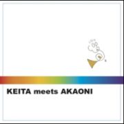 ＫＥＩＴＡ　ｍｅｅｔｓ　ＡＫＡＯＮＩ