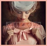 ＳＷＥＥＴ　ＣＬＡＳＳＩＣ　ＴＨＥ　ＢＥＳＴ　ＯＦ　ＣＬＡＳＳＩＣＡＬ　ＣＲＯＳＳＯＶＥＲ