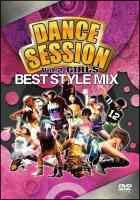 ＤＡＮＣＥ　ＳＥＳＳＩＯＮ　ＢＥＳＴ　ＳＴＹＬＥ　ＭＩＸ　Ｖｏｌ．２　ＧＩＲＬＳ