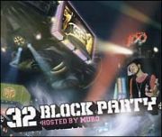 ３２　ＢＬＯＣＫ　ＰＡＲＴＹ　ｈｏｓｔｅｄ　ｂｙ　ＭＵＲＯ