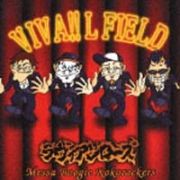 ＶＩＶＡ！！　Ｌ　ＦＩＥＬＤ