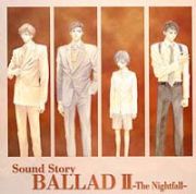 ＢＡＬＬＡＤ　ドラマＣＤ　ＩＩ　Ｔｈｅ　Ｎｉｇｈｔｆａｌｌ