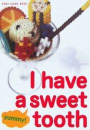 Ｉ　ｈａｖｅ　ａ　ｓｗｅｅｔ　ｔｏｏｔｈ　ＰＯＳＴ　ＣＡＲＤ　ＢＯＯＫ